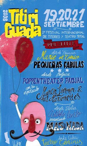 Titiriguada 2009 - Festival Internacional de Títeres y Artes vivas de Guadalajara