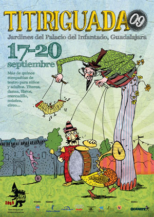 Titiriguada 2009 - Festival Internacional de Títeres y Artes vivas de Guadalajara