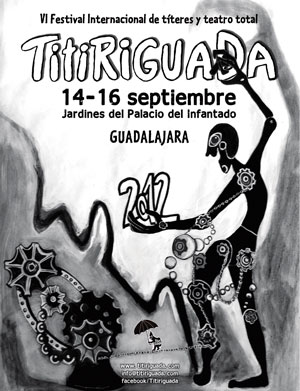 Titiriguada 2012 - Festival Internacional de Títeres y Artes vivas de Guadalajara